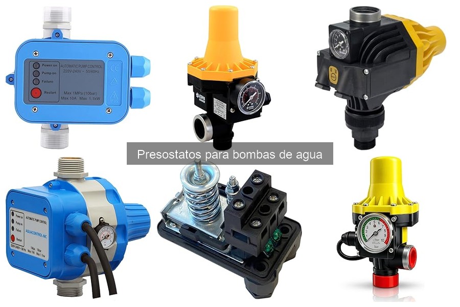 Cómo Elegir el Presostato Ideal para Tu Bomba de Agua