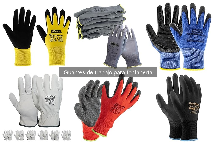 Cómo elegir los mejores guantes de trabajo para fontanería