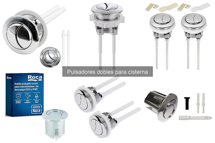Comparativa de los Mejores Pulsadores Dobles para Cisterna