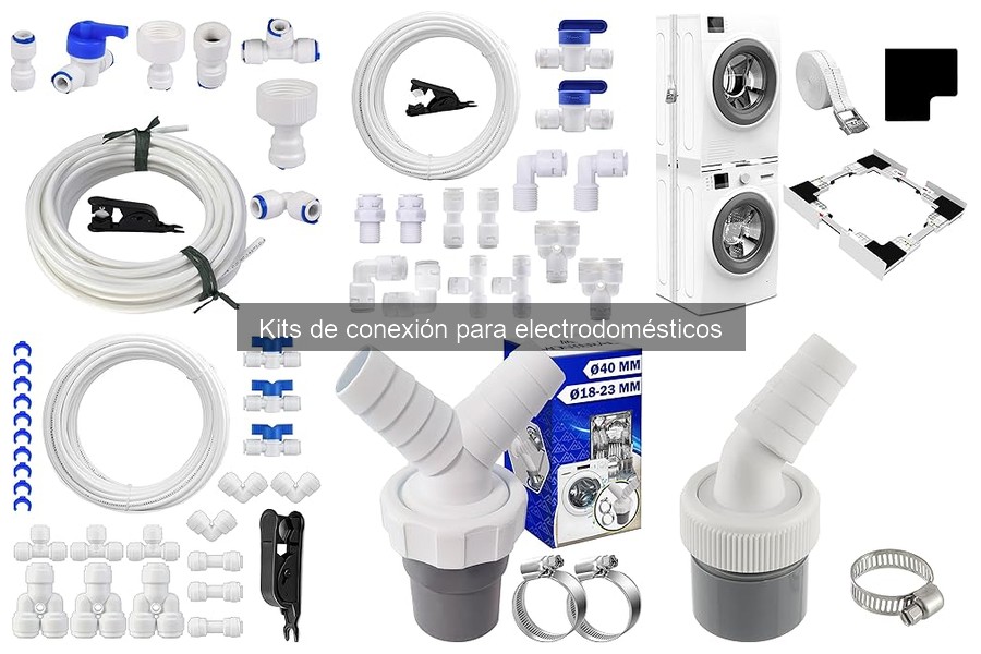 Dónde comprar kits de conexión para electrodomésticos