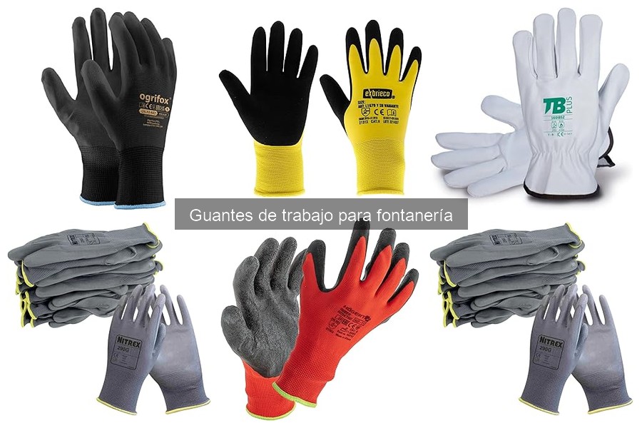 Mejores guantes de trabajo para fontaneros según precios