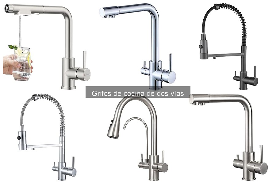 Opiniones sobre Grifos de Cocina de Dos Vías: Reseñas y Testimonios