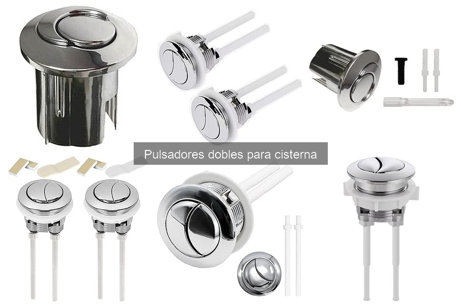 Problemas comunes con pulsadores dobles para cisterna