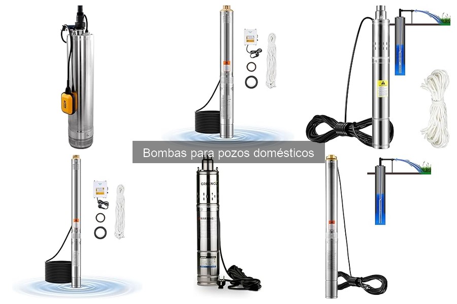 ¿Qué es una bomba para pozos domésticos? Descubre sus funciones
