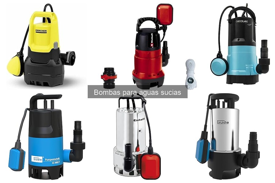 Tipos de bombas para aguas sucias: Guía de características y usos